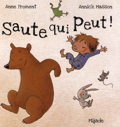 Anne Froment et Annick Masson - Saute qui Peut !.