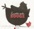 Anne Fronsacq - La petite poule rouge.