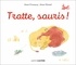 Anne Fronsacq et Anne Montel - Trotte, souris !.