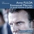 Anne Fulda et Léonne Bourcier - Emmanuel Macron, un jeune homme si parfait.