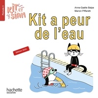 Anne-Gaëlle Balpe et Marion Piffaretti - Kit a peur de l'eau Album 3 Kit et Siam CP.