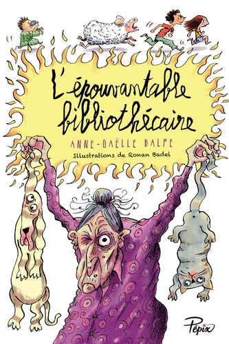 épouvantable bibliothécaire (L') | Balpe, Anne-Gaëlle (1975-...). Auteur