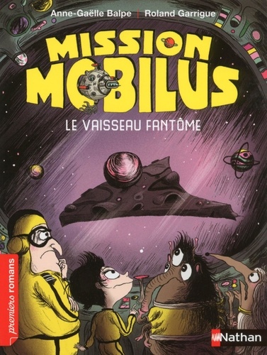 Mission Mobilus  Le vaisseau fantôme