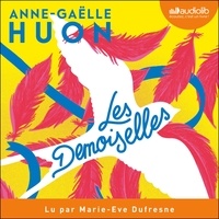 Anne-Gaëlle Huon - Les demoiselles.