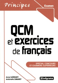 Anne Gaïdoury et Antoinette Gimaret - QCM et exercices de français.