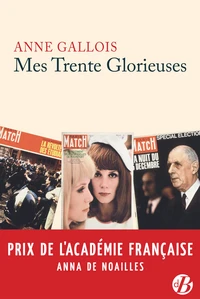 Mes Trente Glorieuses