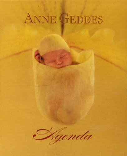 Anne Geddes - Agenda perpétuel Fleurs - Petit format.