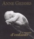 Anne Geddes - Un Monde D'Enfants.