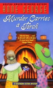 Anne George - Murder Carries a Torch - A Southern Sisters Mystery.