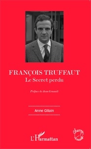 Anne Gillain - François Truffaut - Le secret perdu.