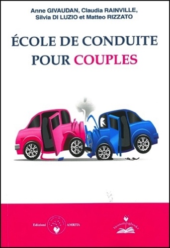 Anne Givaudan et Claudia Rainville - Ecole de conduite pour couples.
