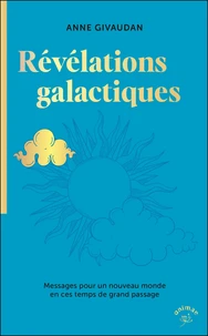 Les révélations galactiques