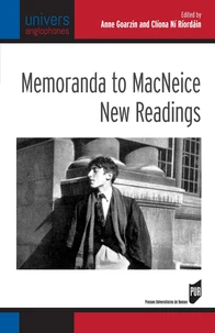 Memoranda to MacNeice: New Readings
