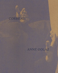 Anne Golaz - Corbeau.