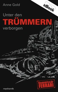 Unter den Trümmern verborgen