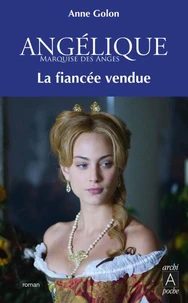 Angélique, Tome 2 : La Fiancée vendue