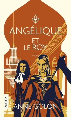 Angélique Tome 3 Angélique et le Roy
