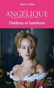 Anne Golon - Angélique Tome 5 : Ombres et lumières sur Paris.