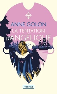 Anne Golon - Angélique Tome 8 : La Tentation d'Angélique.