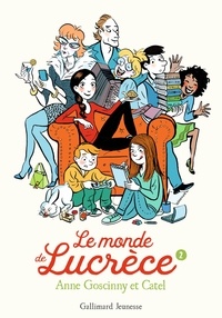 Téléchargement ebook gratuit pdf italiano Le monde de Lucrèce Tome 2 en francais FB2 DJVU par Anne Goscinny, Catel