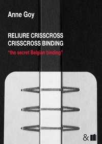 Reliure Crisscross / Crisscross binding - the secret Belgian binding.pdf