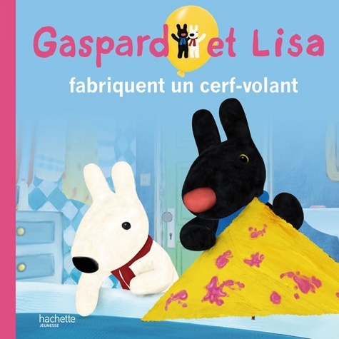 Anne Gutman et Georg Hallensleben - Les catastrophes de Gaspard et Lisa  : Gaspard et Lisa fabriquent un cerf-volant.