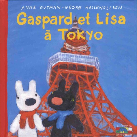 Anne Gutman et Georg Hallensleben - Les catastrophes de Gaspard et Lisa Tome 32 : Gaspard et Lisa à Tokyo.