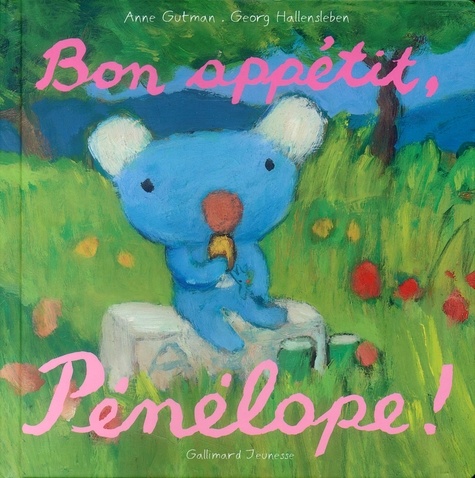 Anne Gutman et Georg Hallensleben - Pénélope tête en l'air Tome 3 : Bon appétit, Pénélope !.