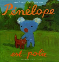 Anne Gutman et Georg Hallensleben - Pénélope tête en l'air Tome 8 : Pénélope est polie.