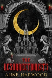 The Resurrectionists