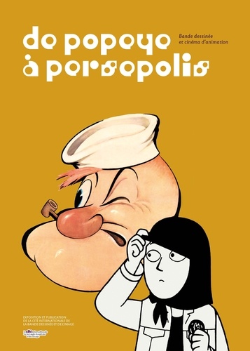 De Popeye à Persepolis. Bande dessinée et film d'animation