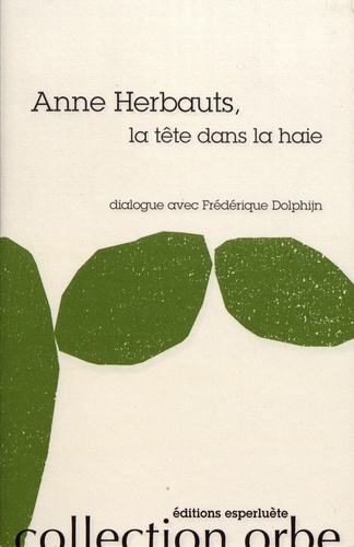 Anne Herbauts, la tête dans la haie