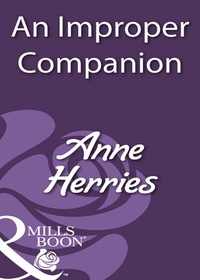 Anne Herries - An Improper Companion.