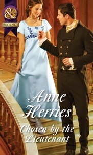 Anne Herries - Chosen By The Lieutenant.