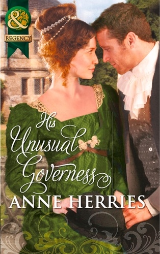 Anne Herries - His Unusual Governess.