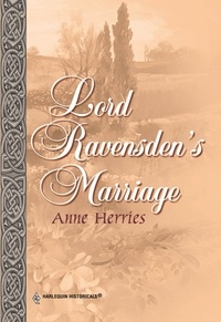 Anne Herries - Lord Ravensden's Marriage.