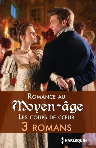 Romance au Moyen-Âge : les coups de coeur. 3 romans