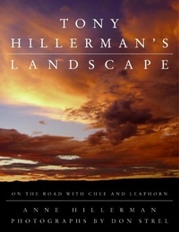 Anne Hillerman et Don Strel - Tony Hillerman's Landscape - On the Road with Chee and Leaphorn.