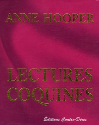Anne Hooper - Lectures coquines Coffret 3 volumes : Sexe, réussirez-vous le test ? L'art des jeux érotiques ; Le guide des petits plaisirs.