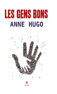 Anne Hugo - Les gens bons.