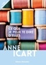 Anne Icart - Ce que je peux te dire d'elles.