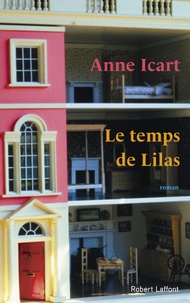 Anne Icart - Le temps de Lilas.