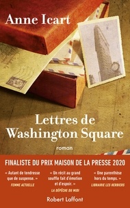 Format ebook txt téléchargement gratuit Lettres de Washington Square par Anne Icart 9782221247990