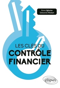 Ebook pdf télécharger portugues Les clés du contrôle financier PDF RTF 9782340084339 par Anne Iglesias, Sébastien Ristori in French