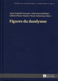 Anne Isabelle François et Edyta Kociubinska - Figures du dandysme.