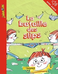 Frédéric Bénaglia et Anne-Isabelle Lacassagne - La bataille des slips.