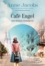 Anne Jacobs - Café Engel, Les années fatidiques - Par l'autrice du best-seller La Villa aux étoffes.