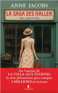 La saga des Haller : Le rêve de Frieda