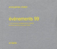 Anne-James Chaton - Evenements 99. Avec 2 Cd Audio.