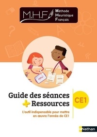 Anne Jenner et Céline Bouvier - Méthode heuristique français CE1 - Guide des séances + Ressources.